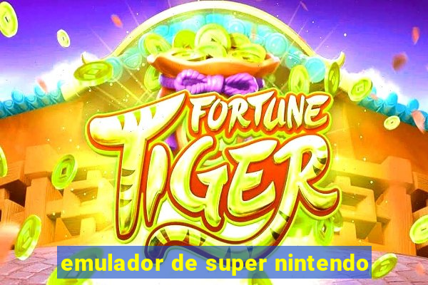 emulador de super nintendo